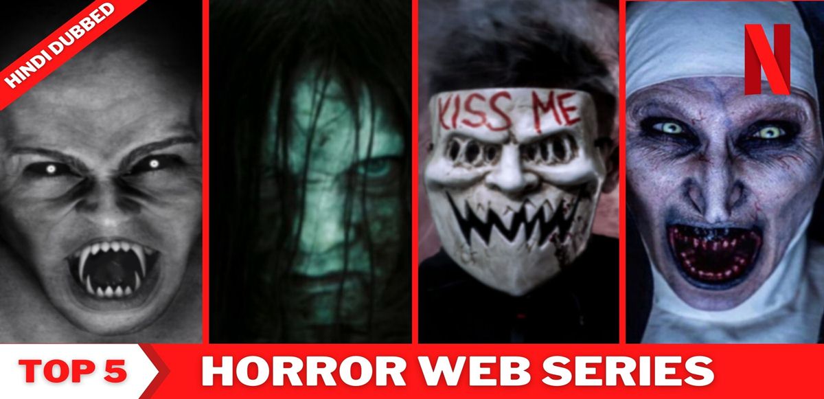 5 Best Horror Web Series Hindi Dubbed on Netflix