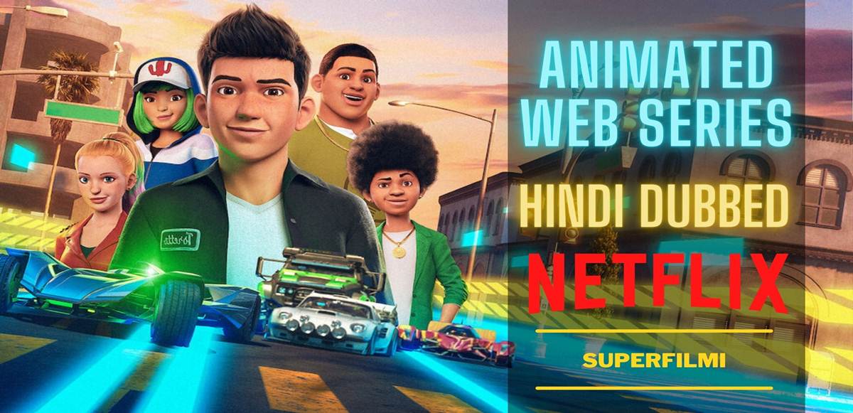 Best Animated Web Series Hindi Dubbed on Netflix