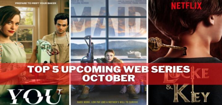 Top 5 Upcoming Web Series on Netflix in October